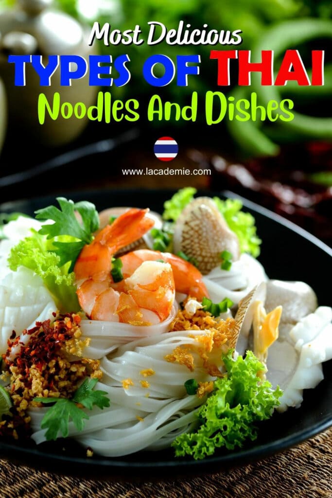 Types Of Thai Noodles